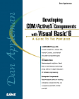 Dan Appleman's Developing Com/Activex Components With Visual Basic 6 